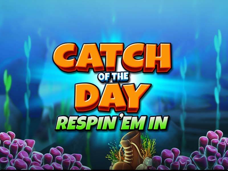 Promoção de Cashback VIP para o slot Catch of the Day Respin Em In